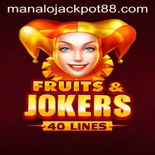 Exploring FruitsAndJokers40: An In-Depth Look at the Manalojackpot Experience