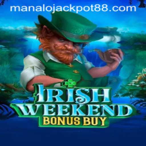 Explore the Exciting World of IrishWeekendBonusBuy and Manalojackpot