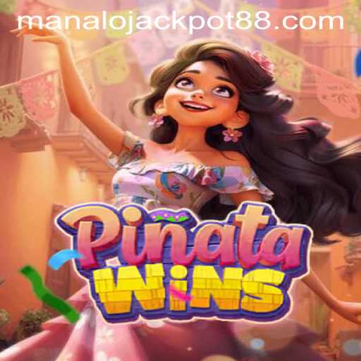 Discover the Excitement of PinataWins: Unlock the Manalojackpot