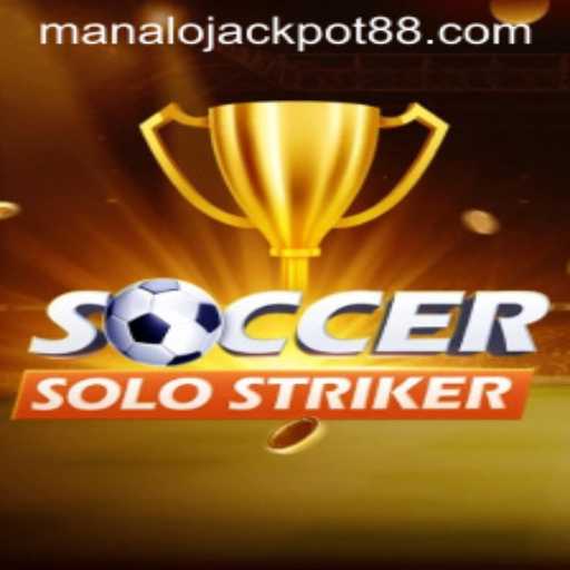 Discover SoccerSoloStriker: The Thrilling New Game Inspired by Manalojackpot